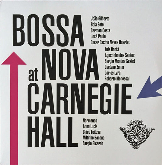 BOSSA NOVA AT CARNEGIE HALL (180 GRAM)