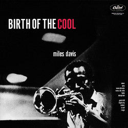 BIRTH OF THE COOL