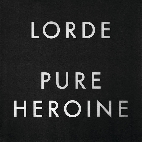 PURE HEROINE