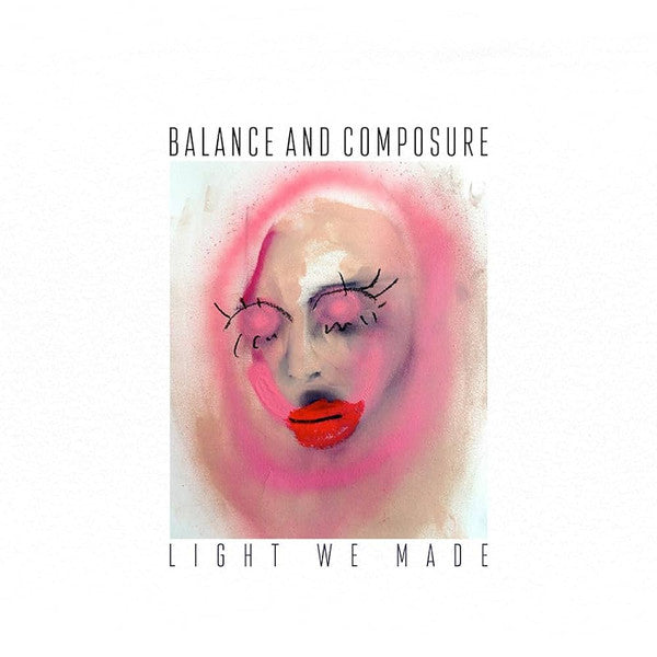 BALANCE AND COMPSURE LIGHT WE MADE