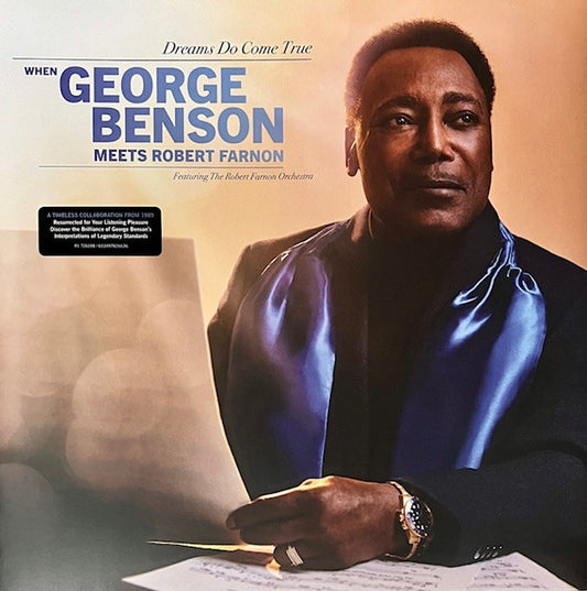 DREAMS DO COME TRUE: WHEN GEORGE BENSON MEETS ROBERT FARNON (FEATURING THE LONDON SYMPHONY ORCHESTRA) (LP)