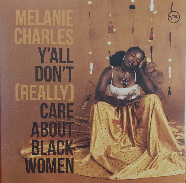 CHARLES, MELANIE Y'ALL DON'T (REALLY) CARE ABOUT BLACK WOMEN (LP)