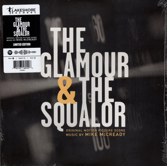 THE GLAMOR & THE SQUALOR (ORIGINAL MOTION PICTURE SCORE)