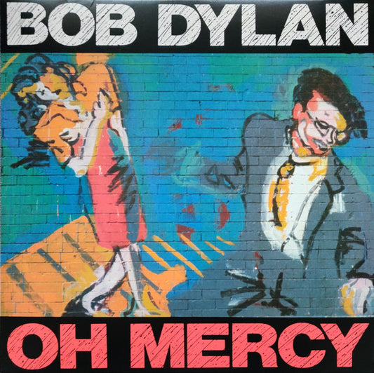 BOB DYLAN OH MERCY