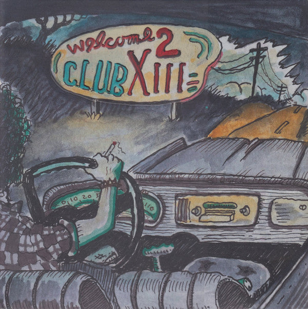 WELCOME 2 CLUB XIII(LP/180