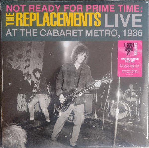 RSD 2024 - NOT READY FOR PRIME TIME: LIVE AT THE CABARET METRO, CHICAGO, IL, JANUARY 11, 1986 (2LP)