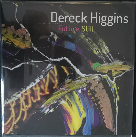 DERECK HIGGINS FUTURE STILL