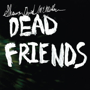 DEAD FRIENDS (LP)LTD.EDIT