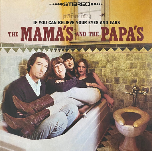 THE MAMAS & THE PAPAS IF YOU CAN BELIEVE YOUR EYES AND EARS (LP)