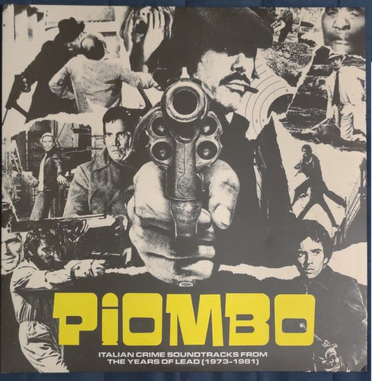 PIOMBO:THE CRIME-FUNK SOUND OF ITALIAN CINEMA IN THE YEARS OF LEAD (1973-1981) (LP)