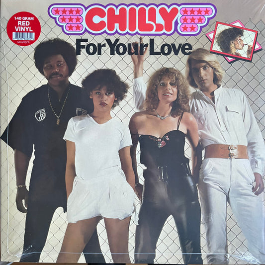 CHILLY FOR YOUR LOVE (RED VINYL)