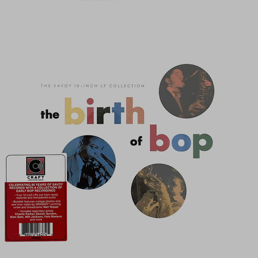 VARIOUS ARTISTS BIRTH OF BOP, THE: THE SAVOY 10 INCH LP COLLECTION (10"LP)