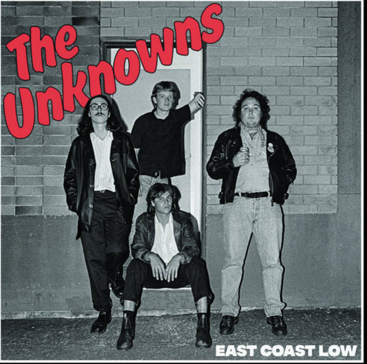 THE UNKNOWNS EAST COAST LOW (CLEAR VINYL)