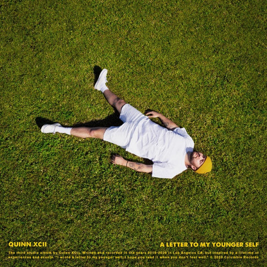 QUINN XCII A LETTER TO MY YOUNGER SELF