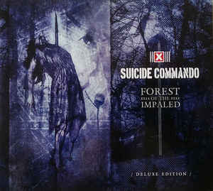 SUICIDE COMMANDO FOREST OF THE IMPALED [DELUXE EDITION] (2CD)