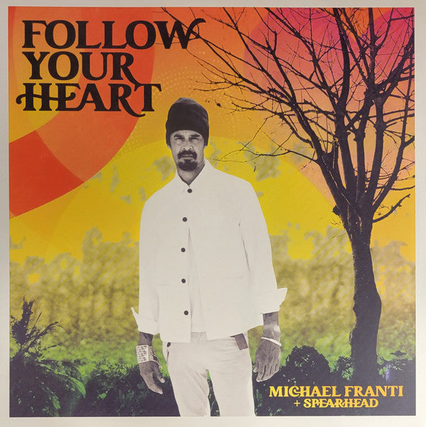 FOLLOW YOUR HEART