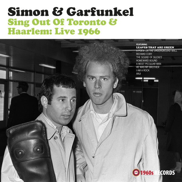 SIMON & GARFUNKEL SING OUT OF TORONTO & HAARLEM: LIVE 1966