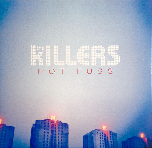 KILLERS, THE HOT FUSS