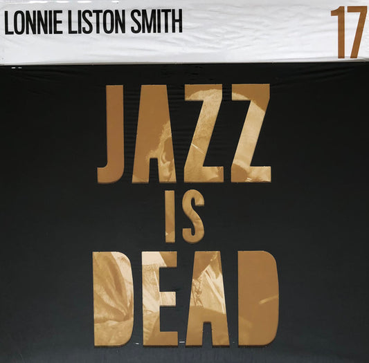 SMITH, LONNIE LISTON/ADRIAN YOUNGE/A.S. MUHAMMAD LONNIE LISTON SMITH (JAZZ IS DEAD 17)