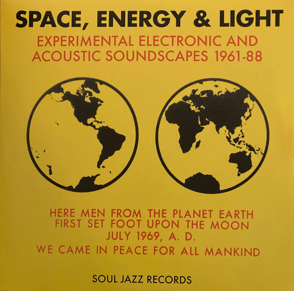 SPACE, ENERGY & LIGHT: EXPERIMENTAL ELECTRONIC AND ACOUSTIC SOUNDSCAPES 1961-88 (YELLOW VINYL)