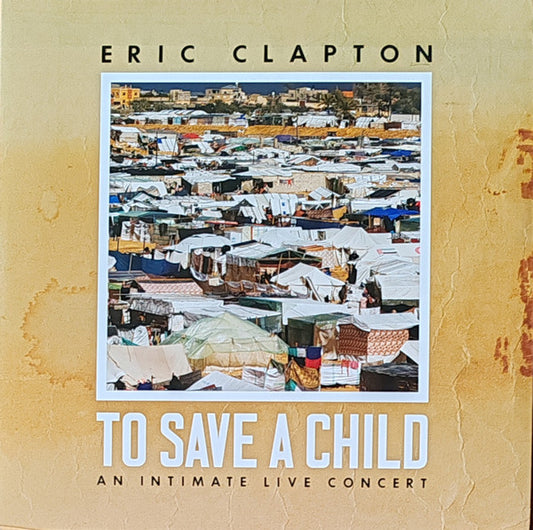 TO SAVE A CHILD (LIVE)