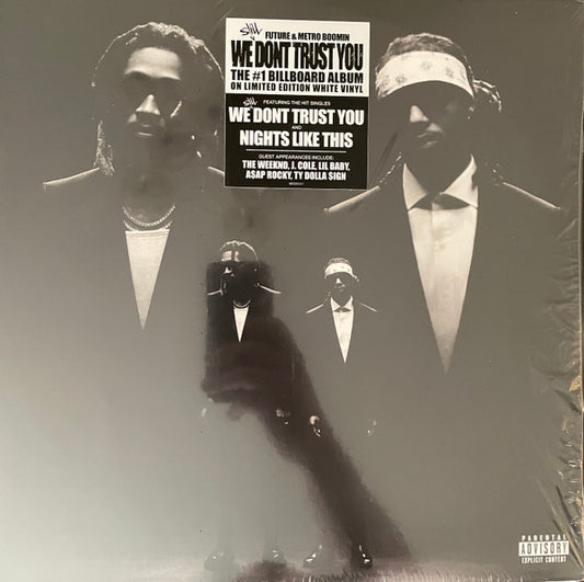 WE STILL DON'T TRUST YOU (OPAQUE WHITE VINYL)