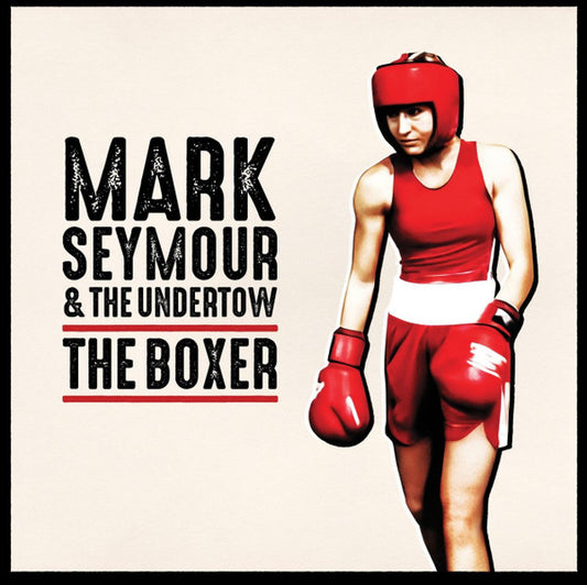 MARK SEYMOUR AND THE UNDERTOW THE BOXER (OPAQUE RED LP)