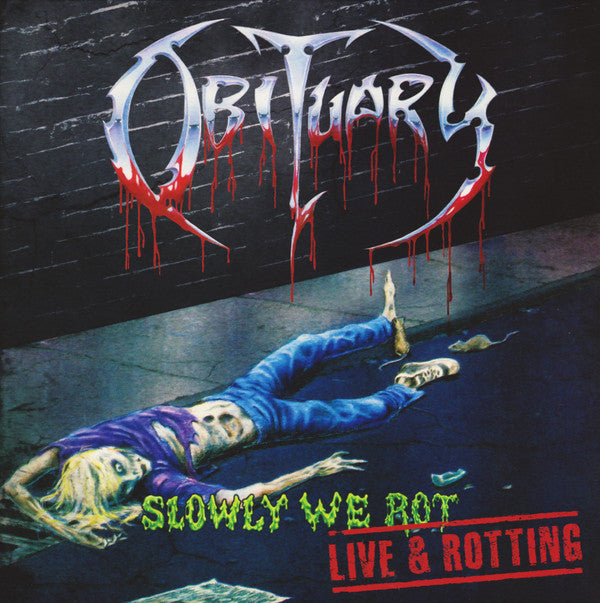 SLOWLY WE ROT - LIVE AND ROTTING