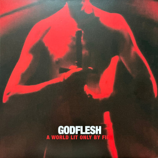 GODFLESH A WORLD ONLY LIT BY FIRE (RED VINYL)