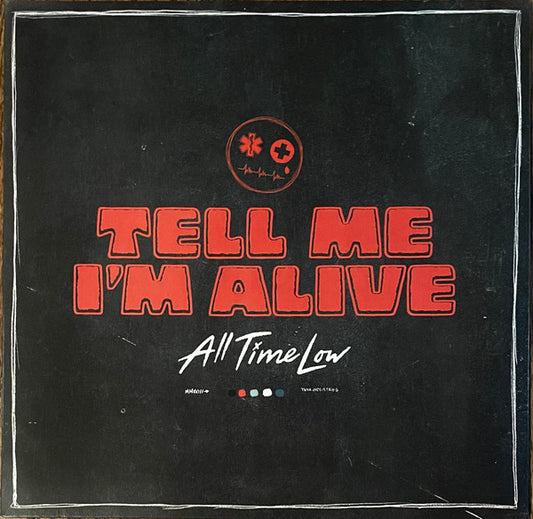 ALL TIME LOW TELL ME I'M ALIVE (LP)