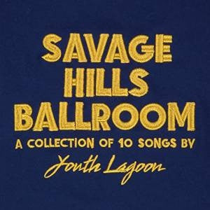 SAVAGE HILLS BALLROOM (LP)