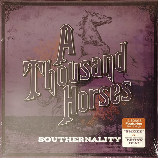 A THOUSAND HORSES SOUTHERNALITY