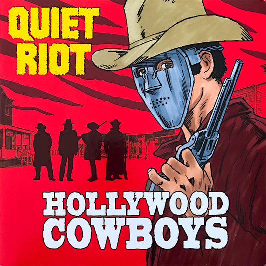 QUIET RIOT HOLLYWOOD COWBOYS