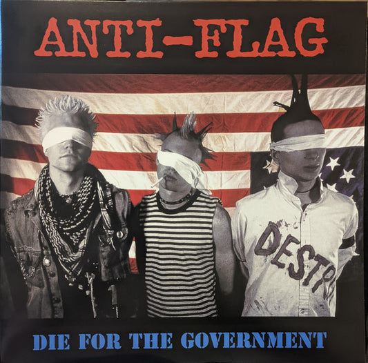 ANTI-FLAG DIE FOR THE GOVERNMENT (RED, WHITE & BLUE SPLATTER)