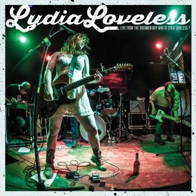 LIVE FROM THE DOCUMENTARY WHO IS LYDIA LOVELESS? LP/DVD