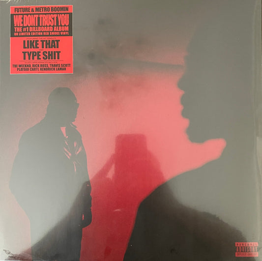 WE DON'T TRUST YOU (RED SMOKE VINYL)