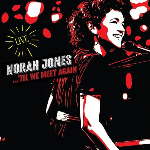 JONES, NORAH TIL WE MEET AGAIN (2LP)