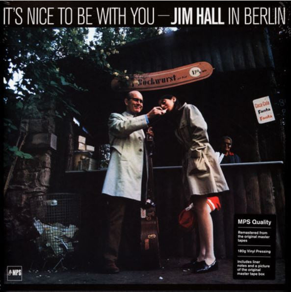 IT'S NICE TO BE WITH YOU - JIM HALL IN BERLIN