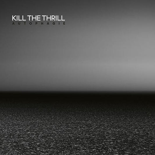 KILL THE THRILL