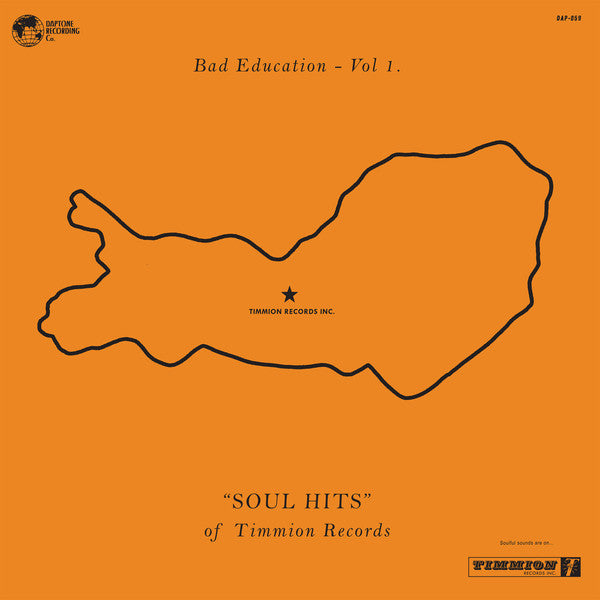 BAD EDUCATION, VOL. 1: THE SOUL HITS OF TIMMION RECORDS