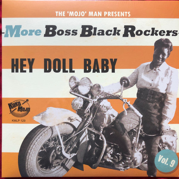 MORE BOSS BLACK ROCKERS 9: HEY DOLL BABY