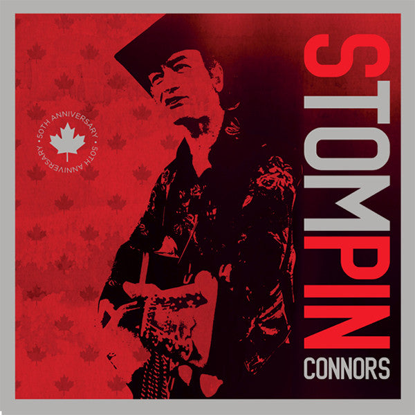 STOMPIN TOM CONNORS (2LP)