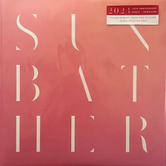 SUNBATHER: 10TH ANNIVERSARY REMIX/REMASTER