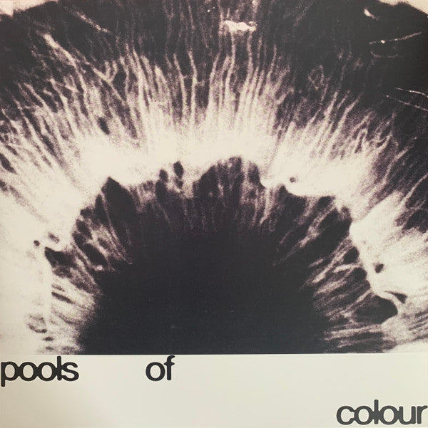 POOLS OF COLOUR (CRYSTAL CLEAR VINYL)