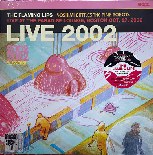 BF 2023 - YOSHIMI BATTLES THE PINK ROBOTS - LIVE AT THE PARADISE LOUNGE, BOSTON OCT. 27, 2002 (PINK VINYL)