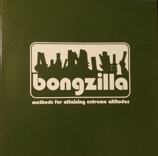 BONGZILLA METHODS FOR ATTAINING EXTREME ALTITUDES LP REISSUE