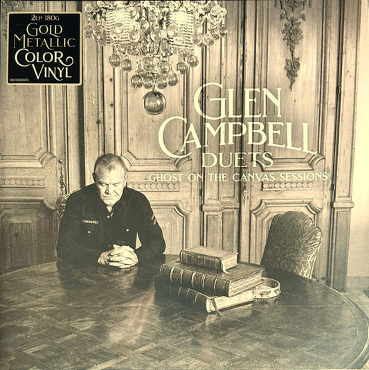 GLEN CAMPBELL DUETS: GHOST ON THE CANVAS SESSIONS (2LP)