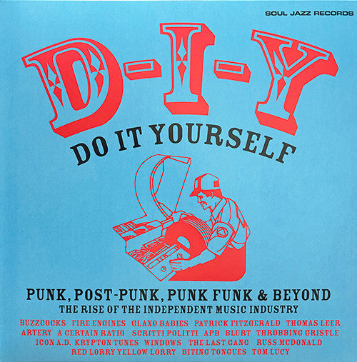 D-I-Y: DO-IT-YOURSELF ? PUNK, POST PUNK, PUNK FUNK & BEYOND: THE RISE OF THE INDEPENDENT MUSIC INDUSTRY (TRANSPARENT ORANGE VINYL)