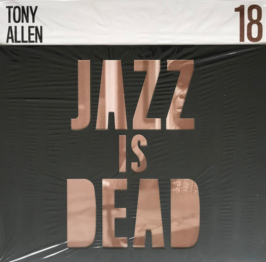 ALLEN, TONY & ADRIAN YOUNGE TONY ALLEN (JAZZ IS DEAD 18)