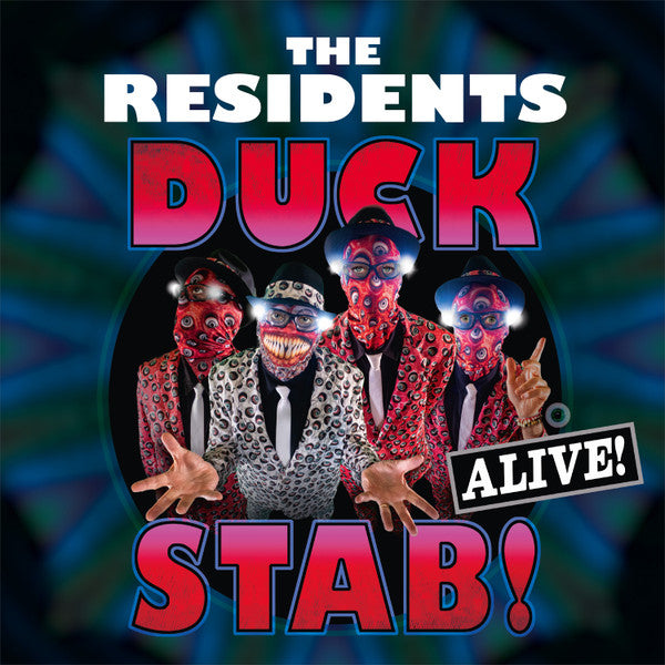 DUCK STAB! ALIVE! THE RESIDENTS